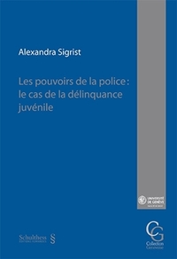 Les pouvoirs de la police: le cas de la dlinquance juvnile