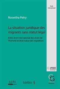 La situation juridique des migrants sans statut lgal