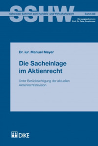 Die Sacheinlage im Aktienrecht