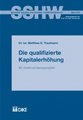 Die qualifizierte Kapitalerhhung