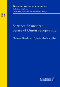 Services financiers : Suisse et Union europenne