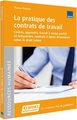 La pratique des contrats de travail