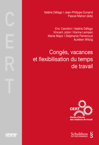 Congs, vacances et flexibilisation du temps de travail