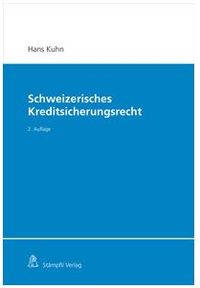 Schweizerisches Kreditsicherungsrecht