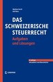 Das schweizerische Steuerrecht