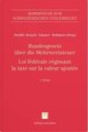 Bundesgesetz ber die Mehrwertsteuer (MWSTG)/Loi fdrale rgissant la taxe sur la valeur ajoute (LTVA)