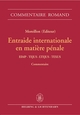 Droit de l'entraide internationale en matire pnale. Commentaire romand