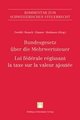 Bundesgesetz ber die Mehrwertsteuer (MWStG) / Loi fdrale rgissant la taxe sur la valeur ajoute (LTVA)