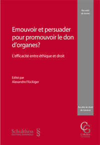 Emouvoir et persuader pour promouvoir le don d'organes?