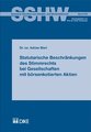 Statutarische Beschrnkungen des Stimmrechts bei Gesellschaften mit brsenkotierten Aktien