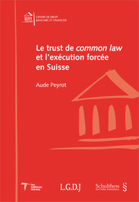 Le trust de common law et l'excution force en Suisse