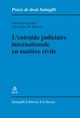 L'entraide judiciaire internationale en matire civile