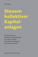 Steuern kollektiver Kapitalanlagen