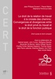 Le droit de la relation de travail  la croise des chemins : Convergences et divergences entre le droit priv du travail et le droit de la fonction publique