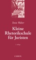 Kleine Rhetorikschule fr Juristen