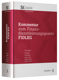 Kommentar zum Finanzdienstleistungsgesetz FIDLEG