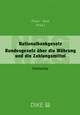 Nationalbankgesetz (NBG) / Bundesgesetz ber die Whrung und die Zahlungsmittel (WZG)