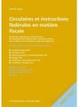 Circulaires et instructions fdrales en matire fiscale 2021/2022