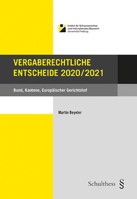 Vergaberechtliche Entscheide 2020/2021