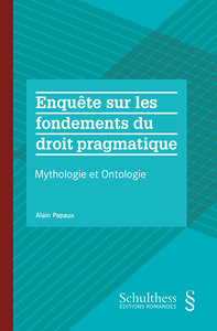 Enqute sur les fondements du droit pragmatique