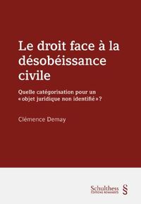 Le droit face  la dsobissance civile (e-book)