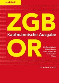 ZGB/OR Kaufmnnische Ausgabe - Zivilgesetzbuch, Obligationenrecht, SchKG, BV und weitere Erlasse