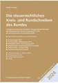 Die steuerrechtlichen Kreis- und Rundschreiben des Bundes 2024