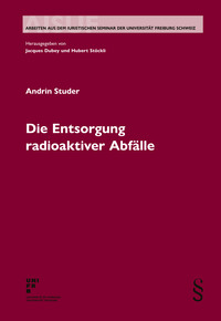 Die Entsorgung radioaktiver Abflle