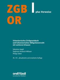 ZGB/OR plus Verweise - Schweizerisches Zivilgesetzbuch und Schweizerisches Obligationenrecht mit weiteren Erlassen